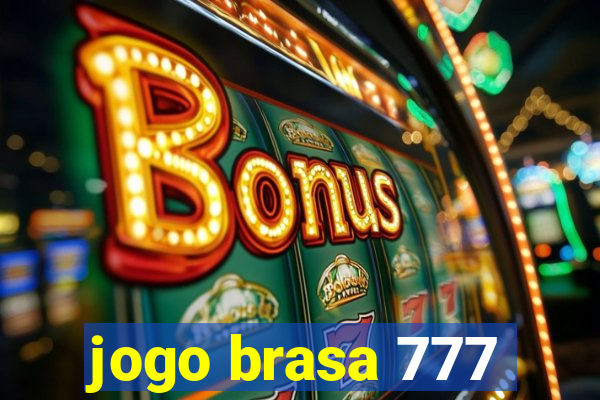 jogo brasa 777