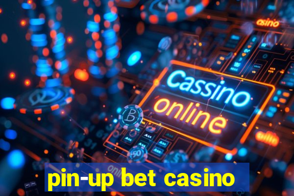 pin-up bet casino