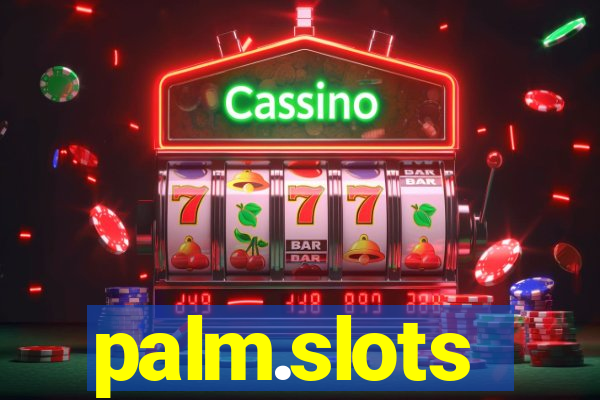 palm.slots