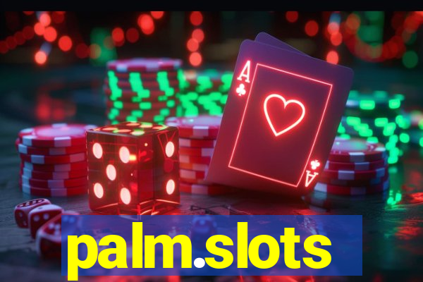 palm.slots