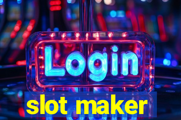 slot maker