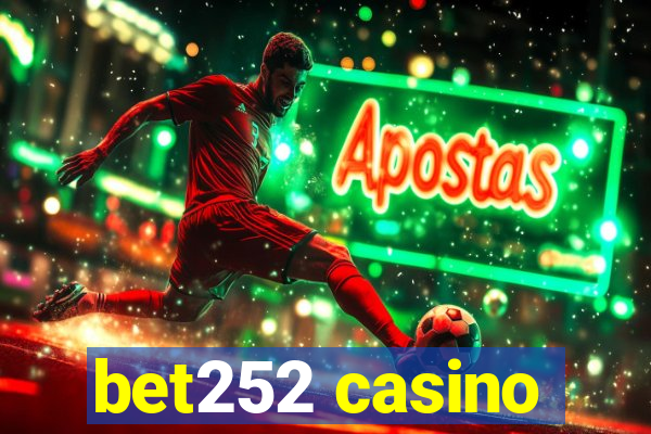 bet252 casino