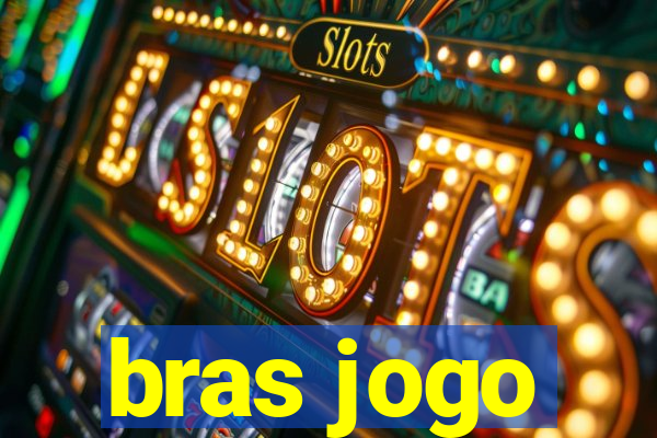 bras jogo