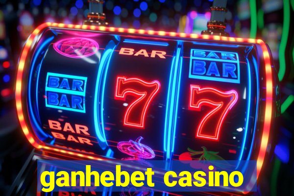 ganhebet casino