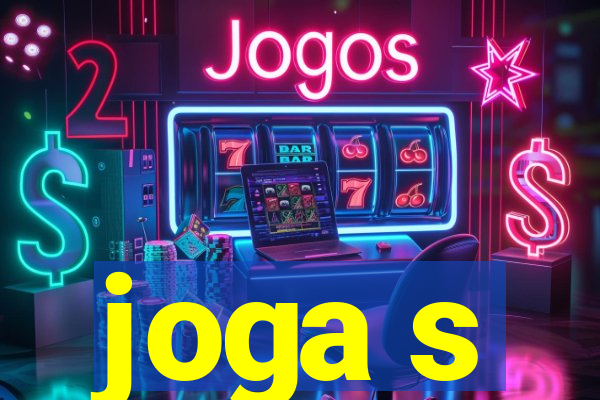 joga s