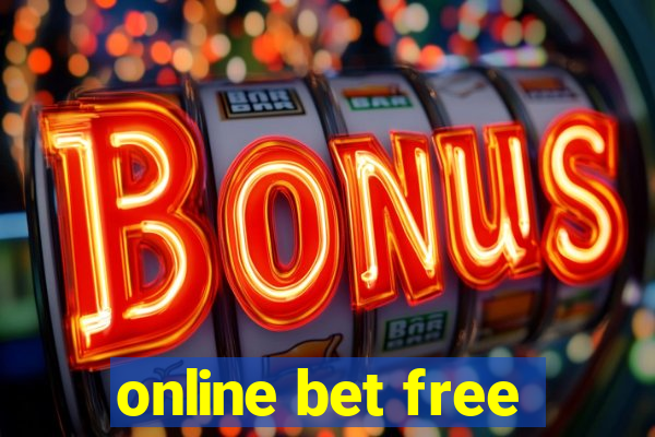 online bet free