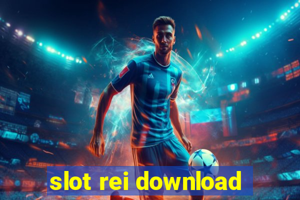 slot rei download