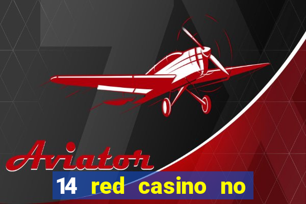 14 red casino no deposit bonus code