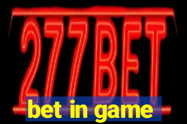 bet in game