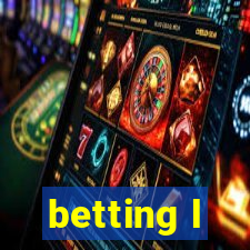 betting l