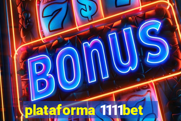 plataforma 1111bet