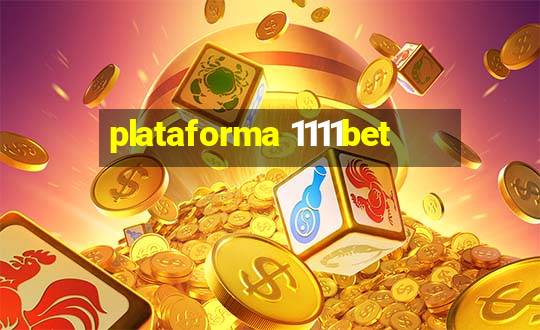 plataforma 1111bet