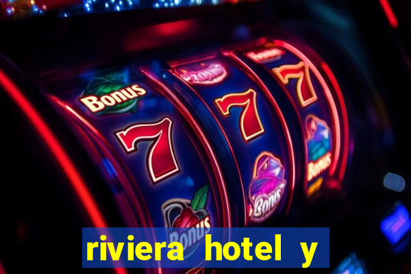 riviera hotel y casino las vegas