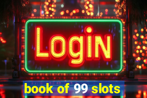 book of 99 slots