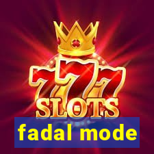 fadal mode