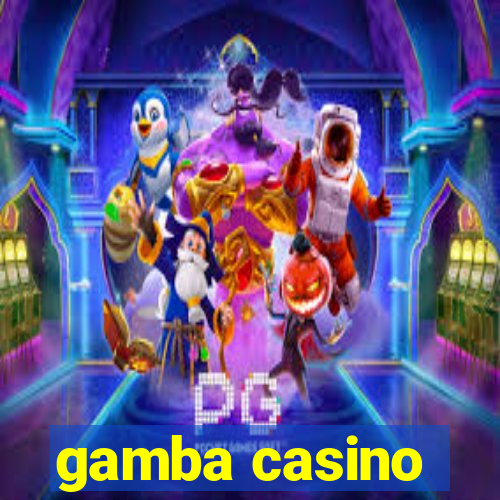 gamba casino