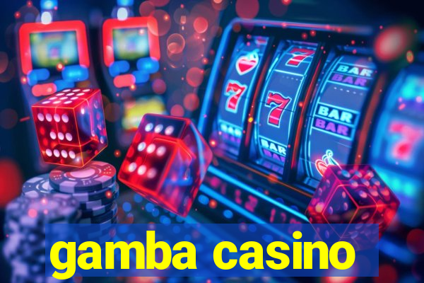 gamba casino