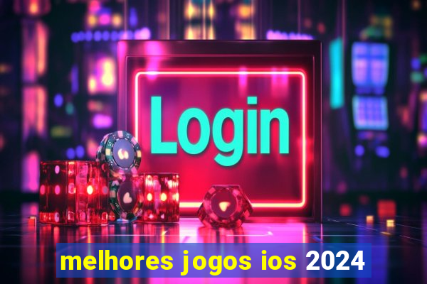 melhores jogos ios 2024