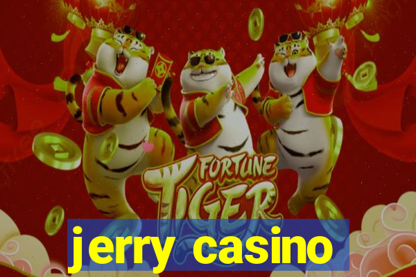 jerry casino