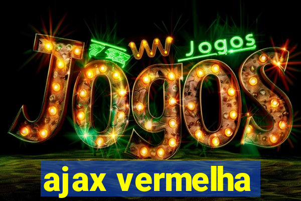 ajax vermelha