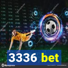 3336 bet