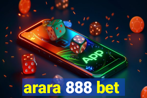 arara 888 bet