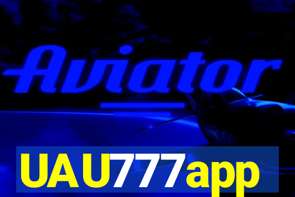 UAU777app