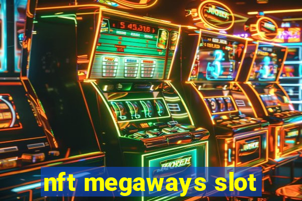 nft megaways slot