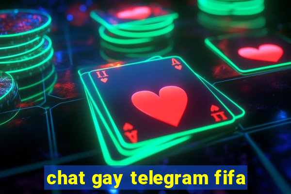 chat gay telegram fifa