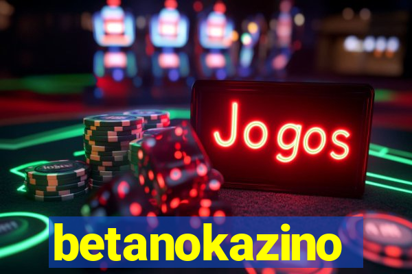 betanokazino