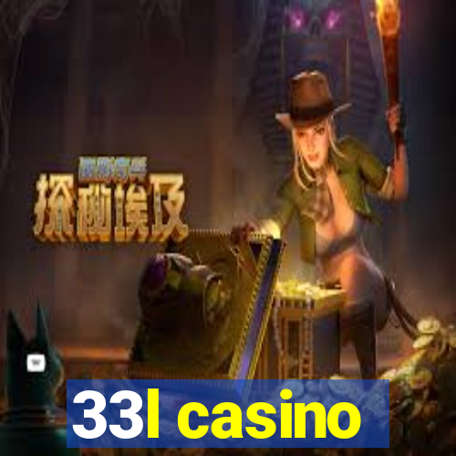 33l casino