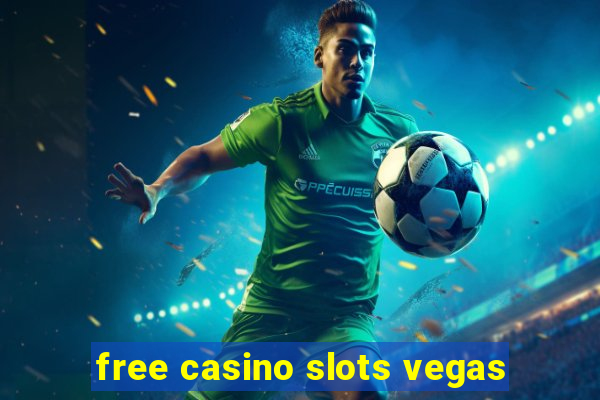 free casino slots vegas