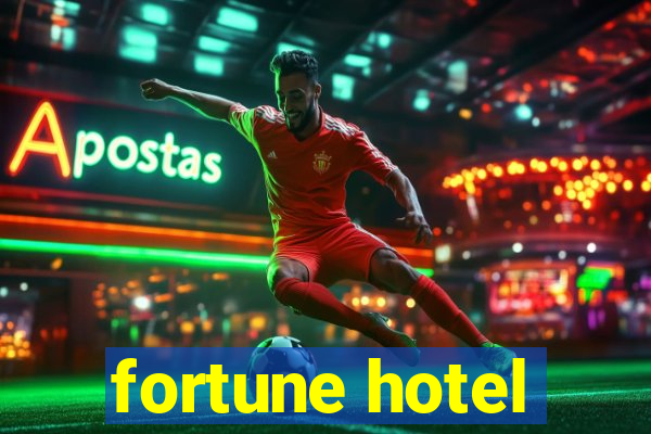 fortune hotel