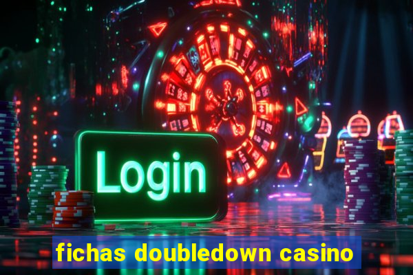 fichas doubledown casino