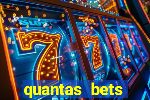 quantas bets existem no brasil