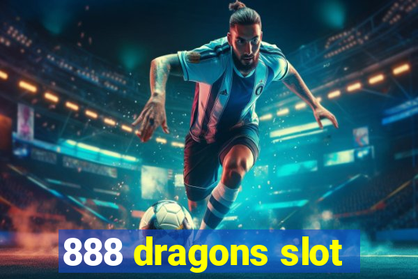 888 dragons slot