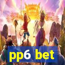 pp6 bet