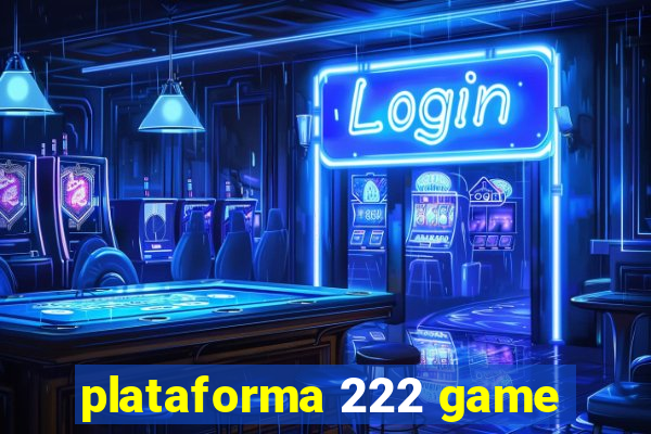 plataforma 222 game