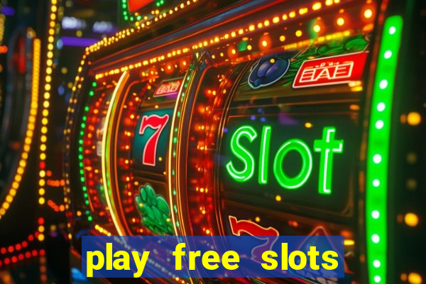 play free slots online without downloading