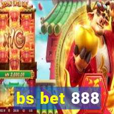 bs bet 888