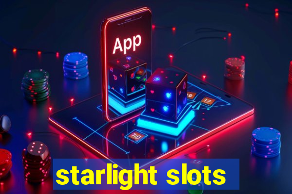 starlight slots