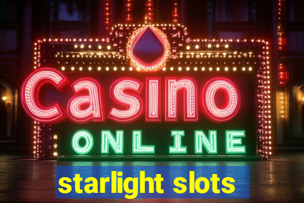 starlight slots