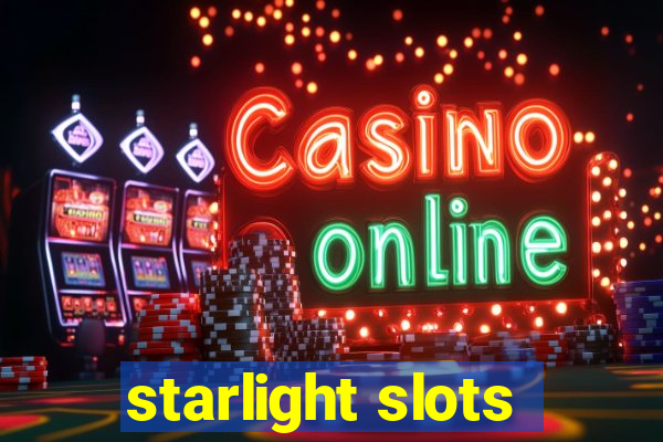 starlight slots