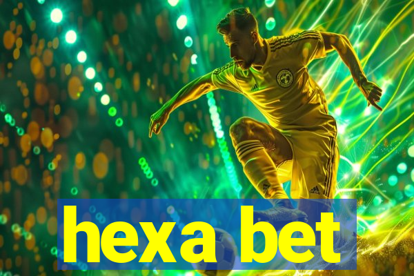 hexa bet