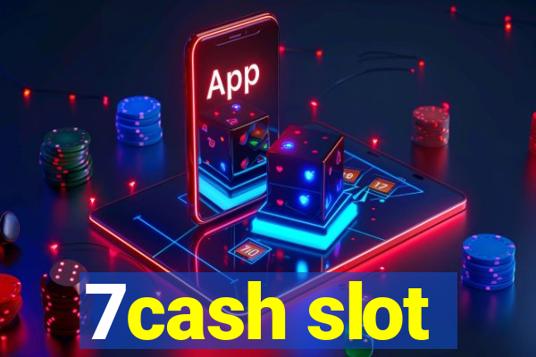 7cash slot