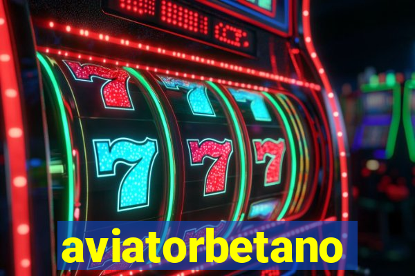 aviatorbetano