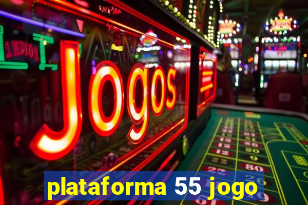 plataforma 55 jogo