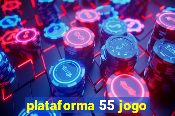 plataforma 55 jogo