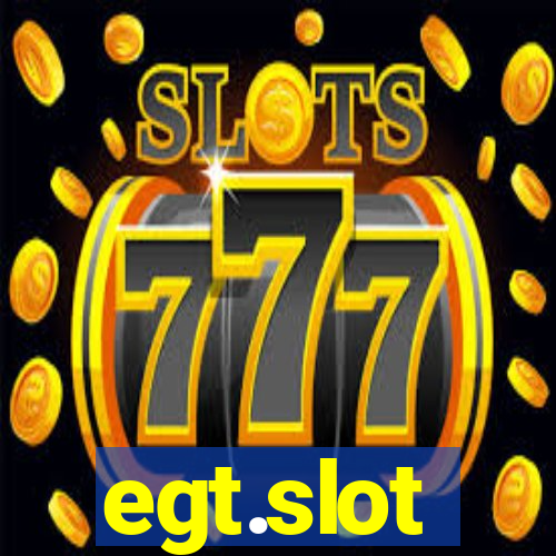 egt.slot