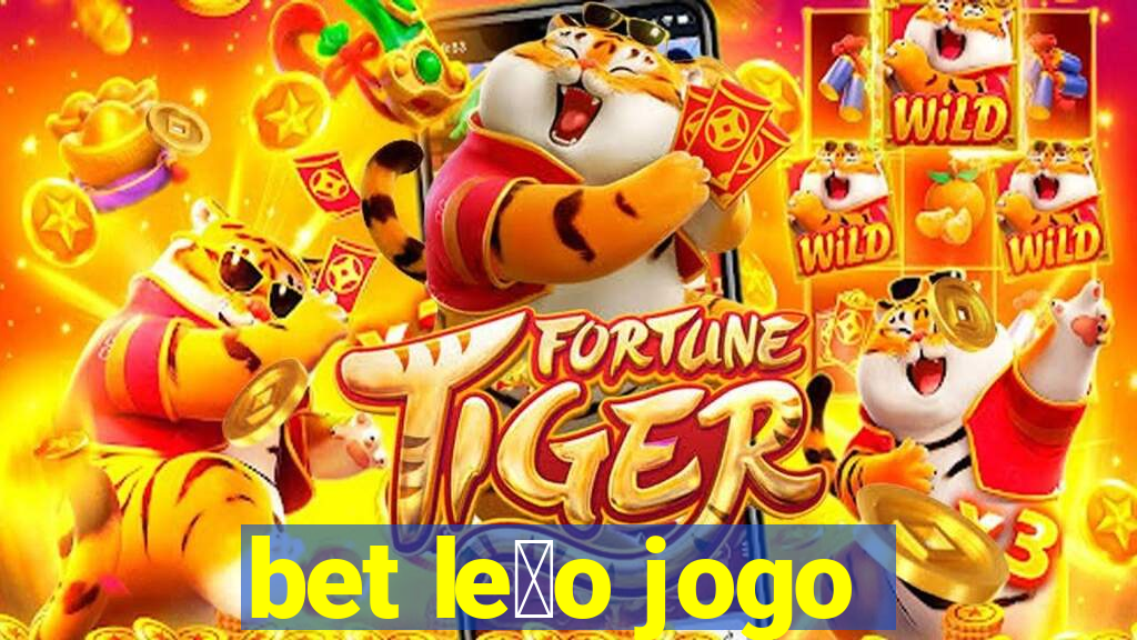 bet le茫o jogo